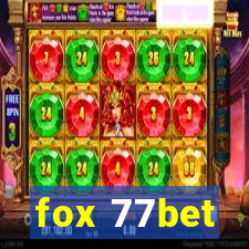 fox 77bet